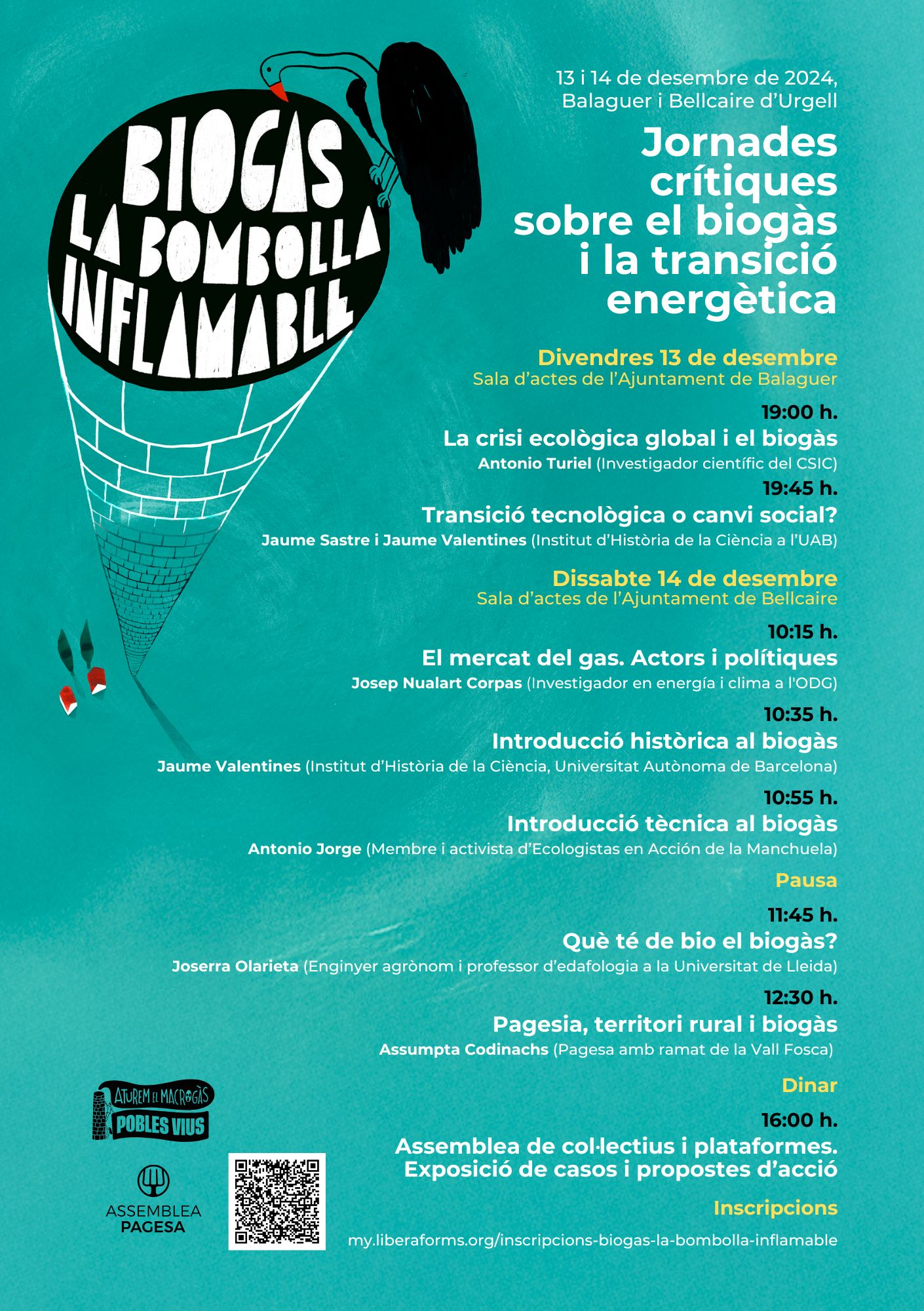 Cartell de les jornades crítiques sobre el biogàs. Xerrades sobre crisi ecològica global i biogàs organitzades a Balaguer i Bellcaire els dies 13 i 14 de novembre. Inclou les ponències de Antonio Turiel, Jaume Sastre, Jaume Valentines, Josep Nualart Corpas, Antonio Jorge, Joserra Olarieta i Assumpta Codinachs sobre temes com la crisi ecològica, transició energètica, mercat del gas, biogàs, i pagesia.