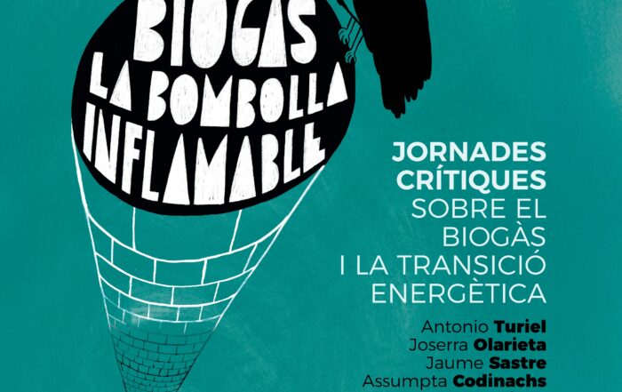 Cartell el biogàs la bombolla inflamable: Jornades biogàs transició energètica