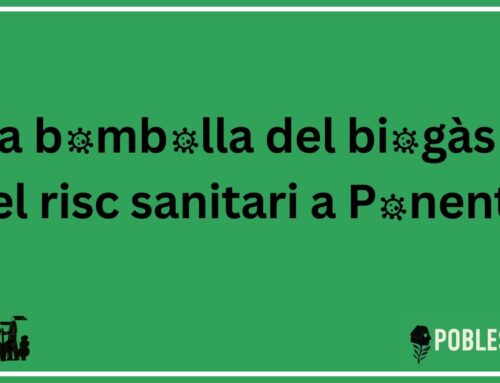 Transport de material infectat pel mig dels pobles: la bombolla del biogàs i el risc sanitari a Ponent