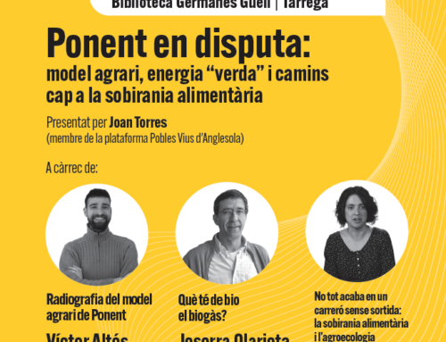 Conferència Ponent en disputa: model agrari, energia “verda” i camins cap a la sobirania alimetària.