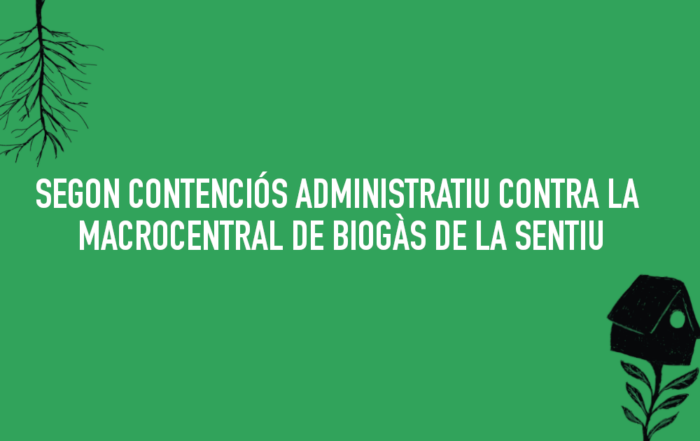 Segon contenciós administratiu contra la macrocentral de biogàs de La Sentiu