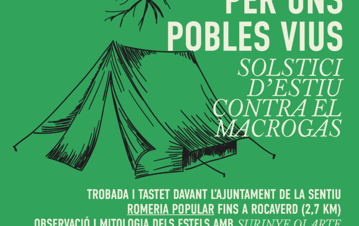 Cartell de la marxa nocturna per uns pobles vius. Solstici d'estiu contra el macrogàs. 20 de Juny de 2026. Trobada i tastet davant l'ajuntament de La Sentiu. Romeria popular. Observació dels estels, música i poesia amb Amat Baró, Folk a mitges, Meia Rox, Adrià Regué, Rumba blanca i punxadiscos. Organitzen Assemblea Pagesa i Pobles Vius.